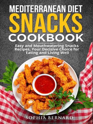cover image of Mediterranean Diet Snacks Cookbook